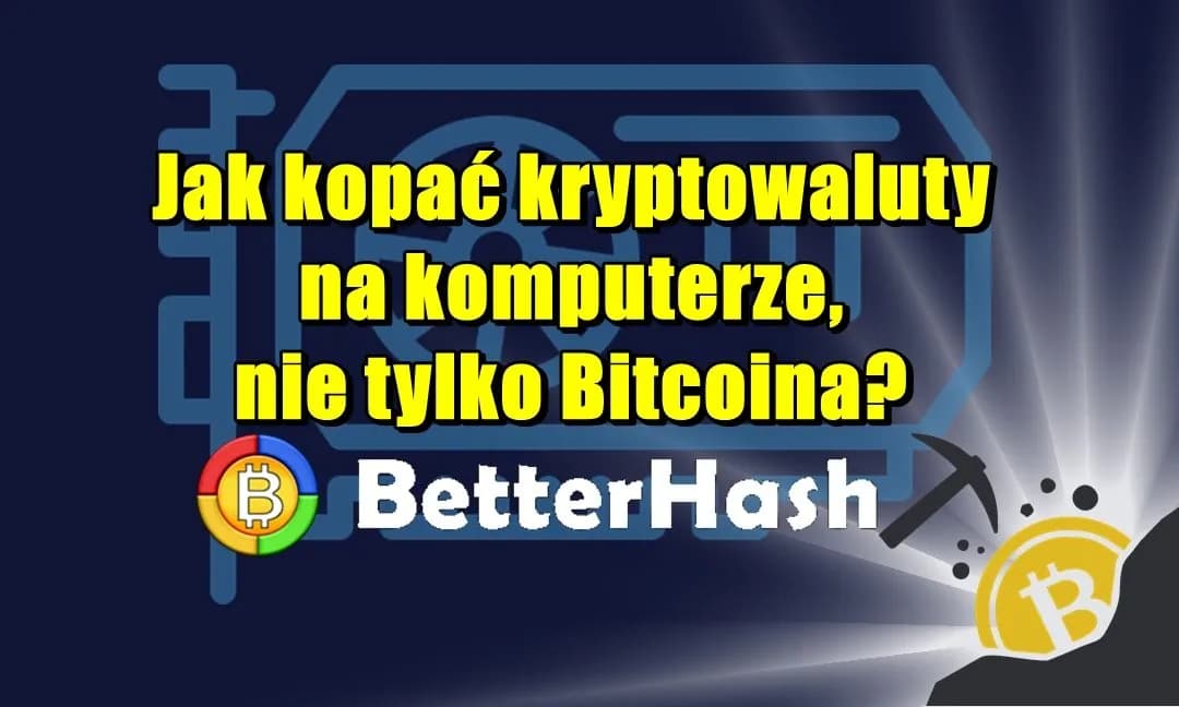 Jak kopać kryptowaluty na PC - uniknij kosztownych błędów i zyskaj