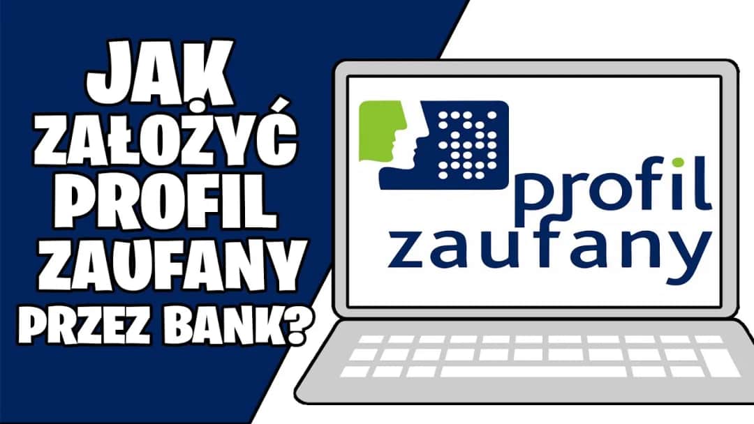Jak założyć profil zaufany przez mBank - krok po kroku bez problemów